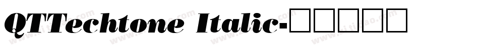 QTTechtone Italic字体转换